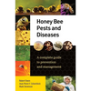 Honey Bee Pests and Diseases: A Complete Guide to Prevention and Management - Hardcover