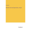 What She Could; and Opportunities, a Sequel - Hardcover