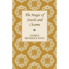 The Magic of Jewels and Charms - Paperback