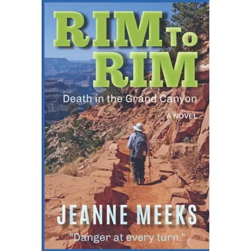 Rim To Rim: Death in the Grand Canyon - Paperback