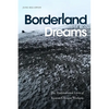 Borderland Dreams: The Transnational Lives of Korean Chinese Workers - Paperback