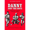 Danny and the Boys: Being Some Legends of Hungry Hollow - Paperback