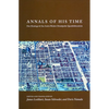 Annals of His Time: Don Domingo de San Antón Muñón Chimalpahin Quauhtlehuanitzin - Hardcover