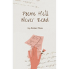 Poems He'll Never Read - Paperback