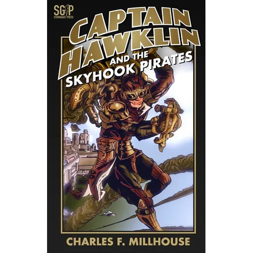 Captain Hawklin and the Skyhook Pirates - Paperback
