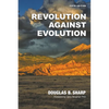 Revolution Against Evolution - Paperback