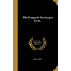 The Complete Hardanger Book.. - Hardcover