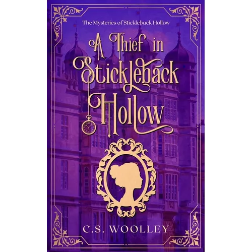 A Thief in Stickleback Hollow - Paperback