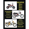 HONDA 50cc, 65cc, 70cc & 90cc OHC SINGLES 1959-1983 ALL MODELS WORKSHOP MANUAL - Paperback