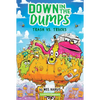 Down in the Dumps #2: Trash vs. Trucks - Paperback