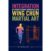 Integration of Sports Science Principles into Wing Chun Martial Art - Paperback
