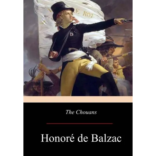 The Chouans - Paperback