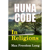 The Huna Code In Religions - Paperback