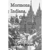 Mormons, Indians, and the Ghost Dance Religion of 1890 - Paperback