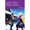 Super Weird Magic Book 4 - Paperback