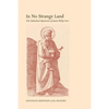 In No Strange Land: The Embodied Mysticism of Saint Philip Neri - Paperback