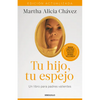 Tu Hijo, Tu Espejo (Edición Actualizada) / Your Child, Your Mirror - Paperback