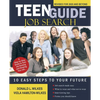 Teen Guide Job Search: 10 Easy Steps to Your Future - Paperback