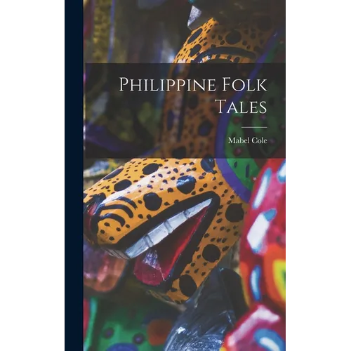Philippine Folk Tales - Hardcover