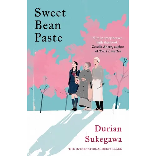 Sweet Bean Paste: The International Bestseller - Paperback