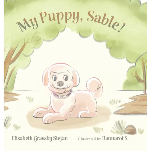 My Puppy, Sable! - Hardcover