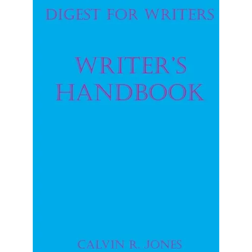 Digest for Writers: Writer's Handbook - Hardcover