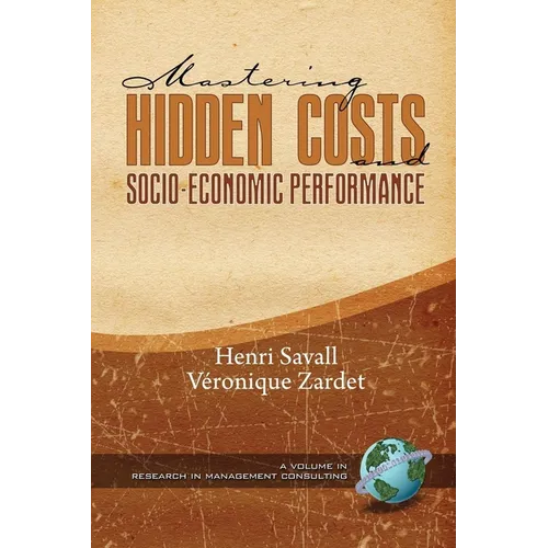 Mastering Hidden Costs and Socio-Economic Performance - Paperback