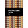 When William Came - Paperback