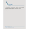 VA Housing: Guaranteed Loans, Direct Loans, and Specially Adapted Housing Grants - Paperback