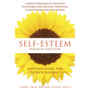 Self-Esteem: A Proven Program of Cognitive Techniques for Assessing, Improving, and Maintaining Your Self-Esteem - Paperback