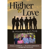 Higher Love: The Miraculous Story of a Family - Hardcover