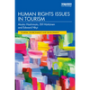Human Rights Issues in Tourism - Paperback