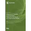Advances in Tangible and Embodied Interaction for Virtual and Augmented Reality - Hardcover