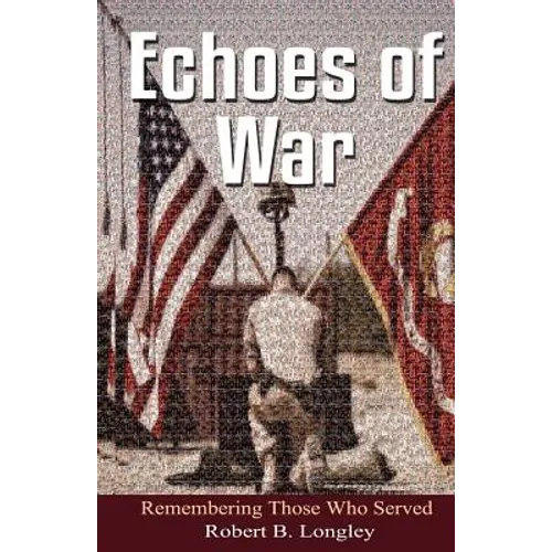 Echoes of War: Inspirational Poems for the fallen - Paperback