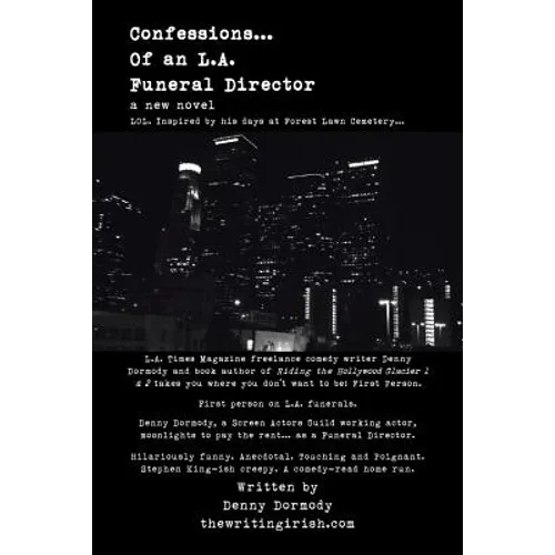 Confessions of an L.A. Funeral Director - Paperback
