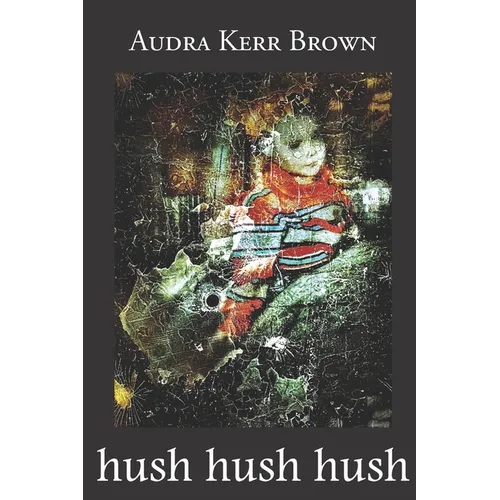 hush hush hush - Paperback