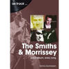 The Smiths and Morrissey: Every Album, Every Song - Paperback