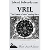 Vril: The Power of the Coming Race - Paperback