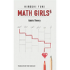 Math Girls 5: Galois Theory - Hardcover