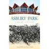 Asbury Park: A Brief History - Hardcover