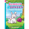 Fancy Friends: A Graphix Chapters Book (Bunbun & Bonbon #1): Volume 1 - Hardcover