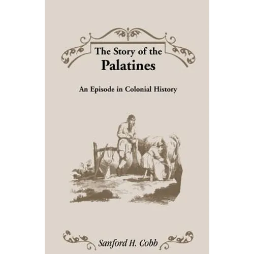 The Story of the Palatines - Paperback