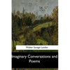 Imaginary Conversations and Poems - Paperback