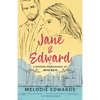 Jane & Edward: A Modern Reimagining of Jane Eyre - Paperback