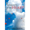 Remnants of the Heart - Paperback