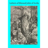 Letters of Blessed John of Avila - Paperback
