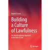 Building a Culture of Lawfulness: An Interdisciplinary Approach to the Rule of Law - Paperback
