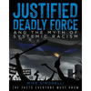Justified Deadly Force and the Myth of Systemic Racism: The Facts Everyone Must Know - Paperback