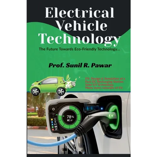 Electrical Vehicle Technology. - Paperback