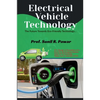 Electrical Vehicle Technology. - Paperback